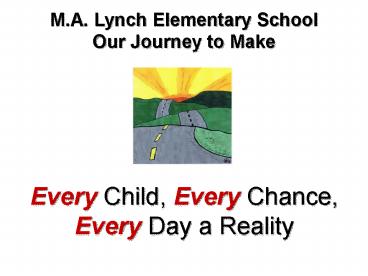 M.A. Lynch Elementary School