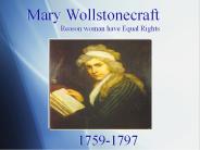 Mary Wollstonecraft Reason woman have Equal Rights