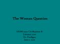 The Woman Question PowerPoint PPT Presentation