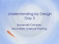 Understanding by Design Day 3 PowerPoint PPT Presentation