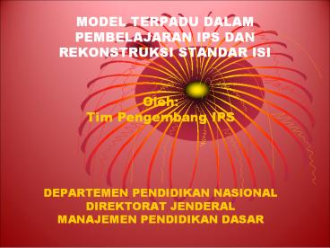 MODEL TERPADU DALAM PEMBELAJARAN IPS DAN REKONSTRUKSI STANDAR ISI