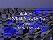 BAB VII PROBLEM SOLVING