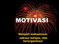 MOTIVASI PowerPoint PPT Presentation