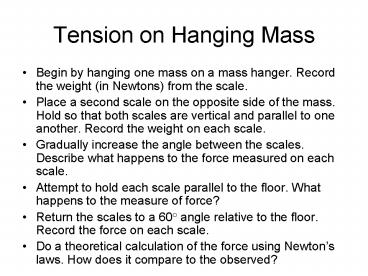 Tension on Hanging Mass