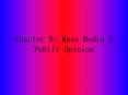 Chapter 8: Mass Media PowerPoint PPT Presentation