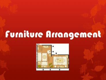 Furniture Arrangement