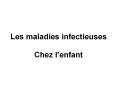 Les maladies infectieuses PowerPoint PPT Presentation