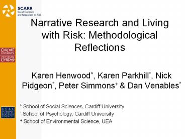 Narrative Research and Living with Risk: Methodological Reflections