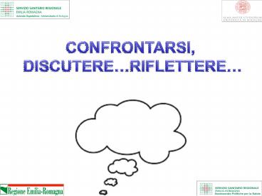 CONFRONTARSI, DISCUTERE  ED IMPARARE