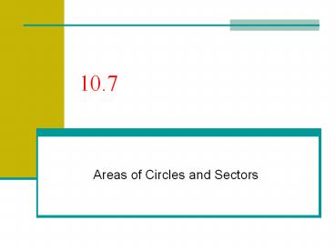 Areas of Circles and Sectors