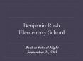 Benjamin Rush Elementary School PowerPoint PPT Presentation
