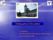 Pentaquarks on the Lattice