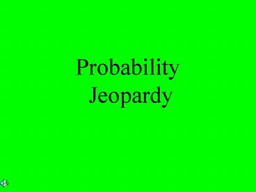 Probability Jeopardy