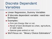 Discrete Dependent Variables