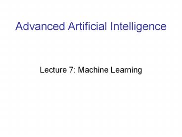 Advanced Artificial Intelligence
