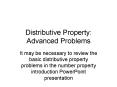 Distributive Property: Advanced Problems PowerPoint PPT Presentation