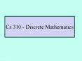 Cs 310 - Discrete Mathematics PowerPoint PPT Presentation