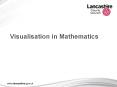 Visualisation in Mathematics PowerPoint PPT Presentation
