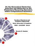 On the Generalized Deduction, Induction and Abduction as the Elementary Reasoning Operators within Computational Semiotics PowerPoint PPT Presentation