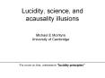 Lucidity, science, and acausality illusions PowerPoint PPT Presentation
