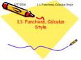 1.1: Functions, Calculus Style PowerPoint PPT Presentation