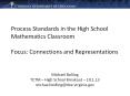 Process Standards in the High School Mathematics Classroom Focus: Connections and Representations PowerPoint PPT Presentation