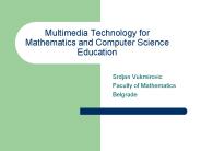 Multimedia Technology for Mathematics and Computer Science Education