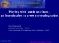 Playing with cards and hats -  an introduction to error correcting codes PowerPoint PPT Presentation
