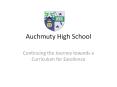 Auchmuty High School PowerPoint PPT Presentation