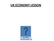 UK ECONOMY LESSON