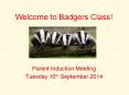 Welcome to Badgers Class! PowerPoint PPT Presentation