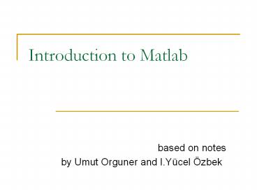 PPT – Introduction to Matlab PowerPoint presentation | free ...