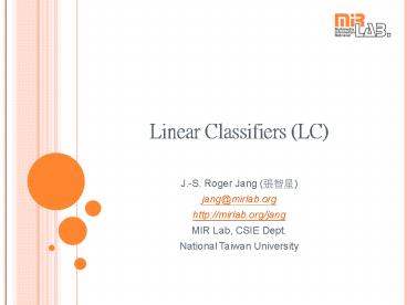 Linear Classifiers (LC)