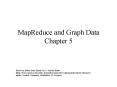 MapReduce and Graph Data Chapter 5 PowerPoint PPT Presentation