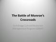 The Battle of Monroe PowerPoint PPT Presentation