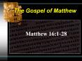 The Gospel of Matthew PowerPoint PPT Presentation