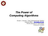 The Power of Computing Algorithms