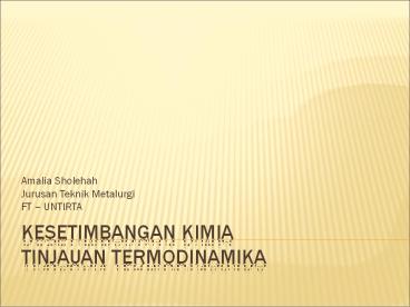 KESETIMBANGAN KIMIA Tinjauan Termodinamika