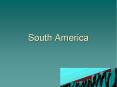 South America PowerPoint PPT Presentation