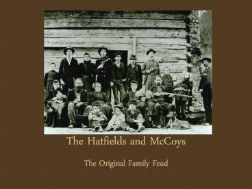 The Hatfields and McCoys