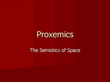 Proxemics