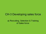 CH-3 Developing sales force