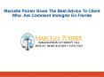 Marcelle Poirier Gives The Best Advice To Client Who  Are Comment Immigrer En Floride PowerPoint PPT Presentation