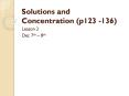 Solutions and Concentration (p123 -136) PowerPoint PPT Presentation