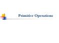 Primitive Operations PowerPoint PPT Presentation