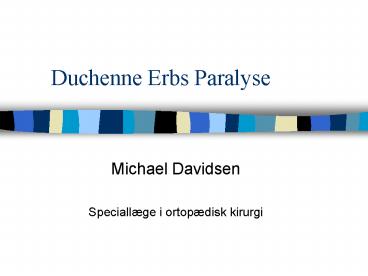 Duchenne Erbs Paralyse