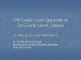 Off-Grade Level Students in   On-Grade Level Classes PowerPoint PPT Presentation