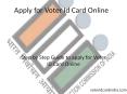 Apply for VoterIDCard Online PowerPoint PPT Presentation