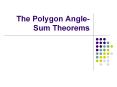The Polygon Angle-Sum Theorems PowerPoint PPT Presentation