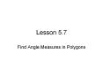 Find Angle Measures in Polygons PowerPoint PPT Presentation